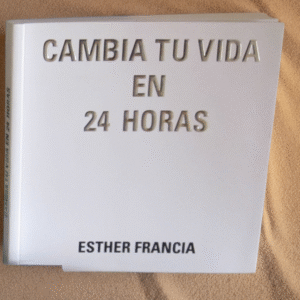 Cambia tu vida en 24 horas